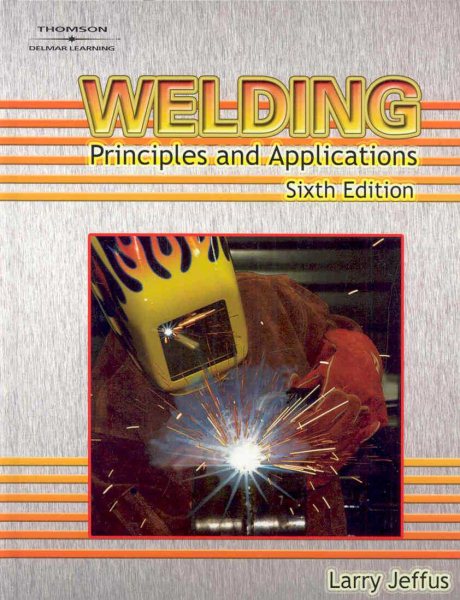 Welding: Principles and Applications cover