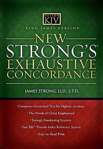 New Strong's Exhaustive Concordance: King James Version cover