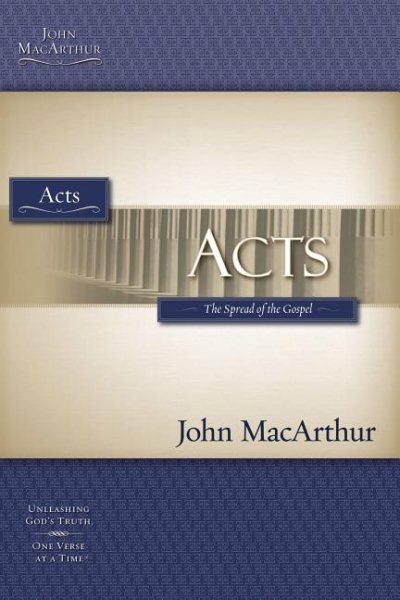 Acts: The Spread of the Gospel (Macarthur Bible Studies) cover