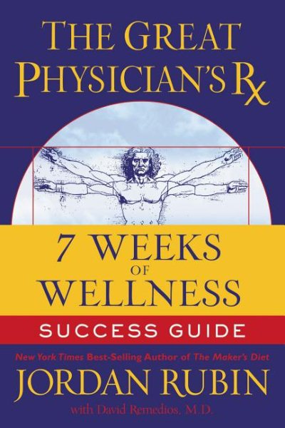 The Great Physicians Rx for 7 Weeks of Wellness Success Guide cover