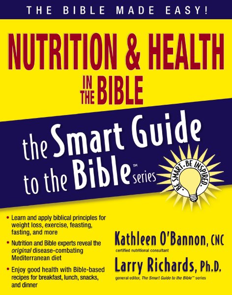 Nutrition & Health in the Bible (The Smart Guide to the Bible Series) cover