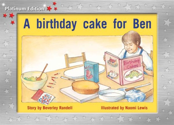 A Birthday Cake for Ben: Individual Student Edition Red (Levels 3-5) (PMS)