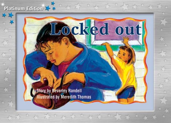 Locked Out: Individual Student Edition Blue (Levels 9-11) (Rigby PM Platinum Collection) cover