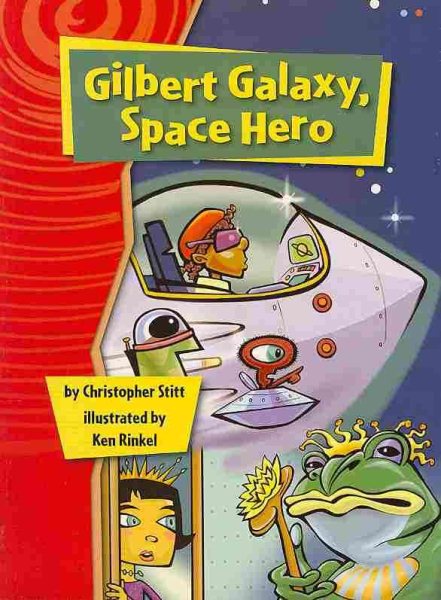 Rigby Gigglers: Student Reader Roaring Red Gilbert Galaxy Space Hero cover