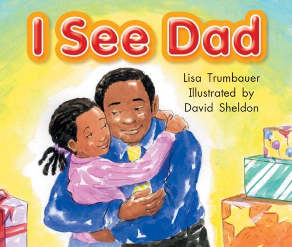 I See Dad: Leveled Reader Grade K cover