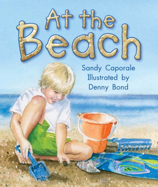 At the Beach: Leveled Reader Grade K (Rigby Literacy by Design Readers, Grade K) cover