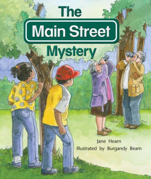 The Main Street Mystery: Leveled Reader Grade 1 (Rigby Literacy by Design)