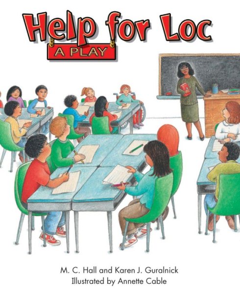 Help For Loc: A Play: Leveled Reader Grade 2 (Rigby Literacy by Design) cover