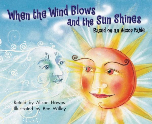 When the Wind Blows and the Sun Shines: Leveled Reader Grade 2 (Rigby Literacy by Design) cover