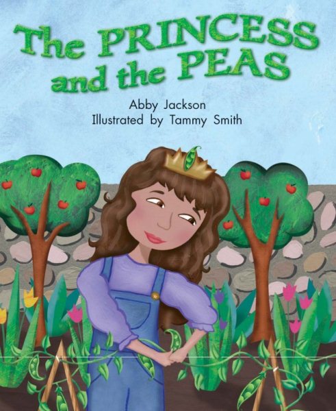 Rigby Literacy by Design: Leveled Reader Grade 2 The Princess and the Peas