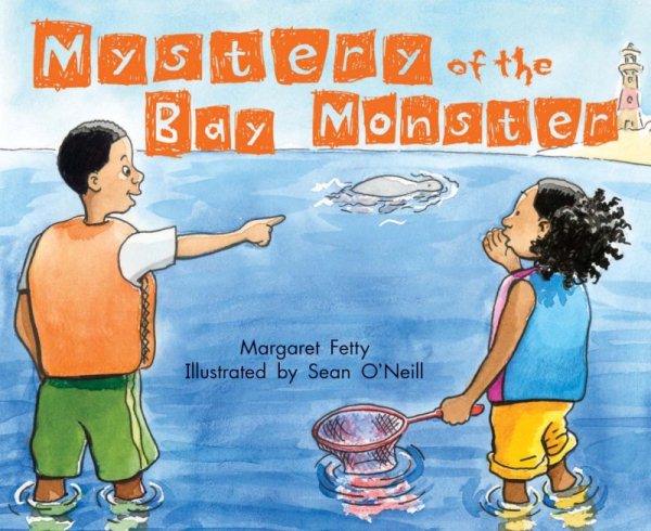 Mystery of the Bay Monster: Leveled Reader Grade 3 (Rigby Literacy by Design)