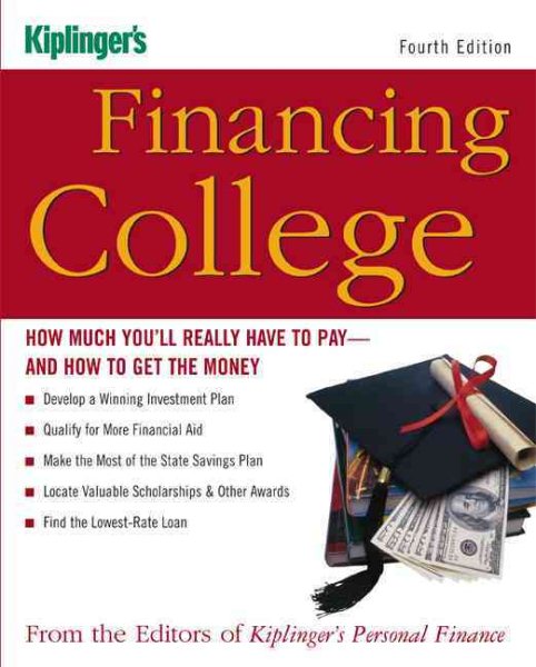 Financing College: How Much You'll Really Have to Pay and How to Get the Money cover