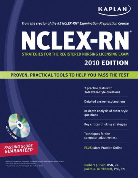 Kaplan NCLEX-RN Exam 2010 with CD-ROM: Strategies for the Registered Nursing Licensing Exam (Kaplan NCLEX-RN (W/CD))
