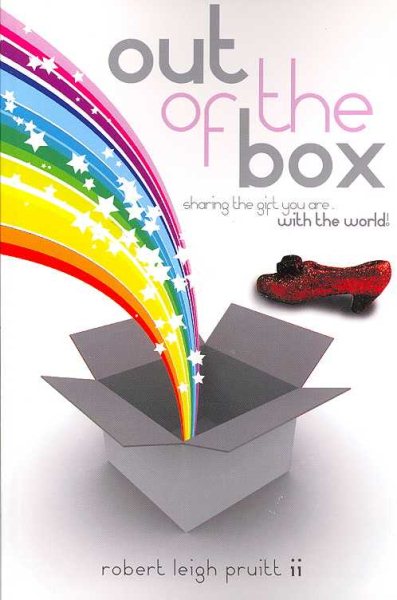 Out of the Box: Sharing the gift you are with the world! cover