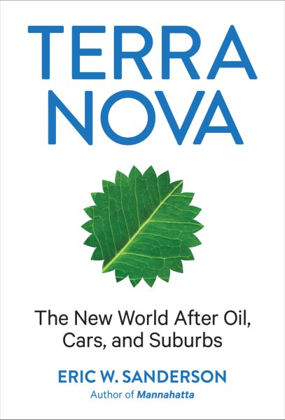 Terra Nova: The New World After Oil, Cars, and Suburbs cover