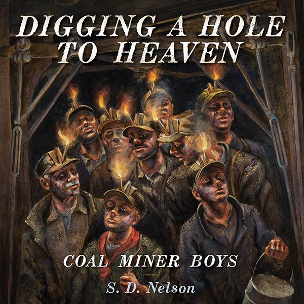 Digging a Hole to Heaven: Coal Miner Boys cover