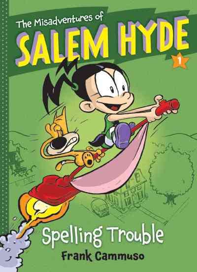The Misadventures of Salem Hyde: Book One: Spelling Trouble cover