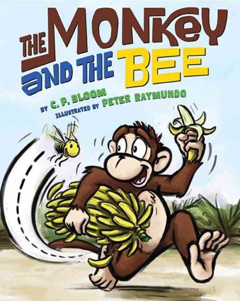 The Monkey and the Bee (The Monkey Goes Bananas) cover