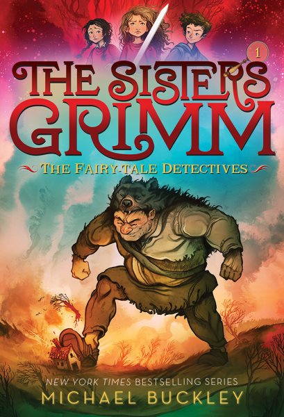 The Fairy-Tale Detectives (The Sisters Grimm #1): 10th Anniversary Edition (Sisters Grimm, The) cover
