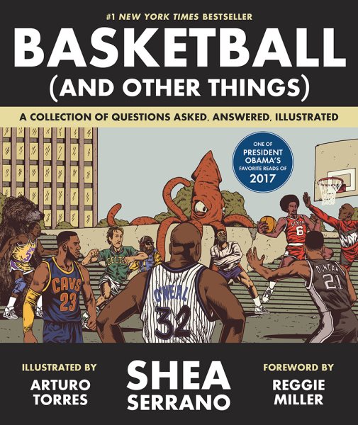 Basketball (and Other Things): A Collection of Questions Asked, Answered, Illustrated cover