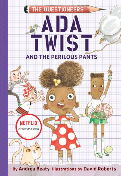 Ada Twist and the Perilous Pants: The Questioneers Book #2 cover