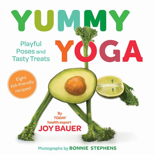 Yummy Yoga: Playful Poses and Tasty Treats cover