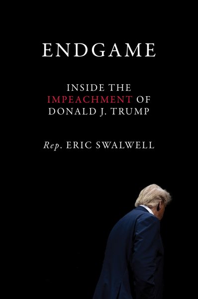 Endgame: Inside the Impeachment of Donald J. Trump cover