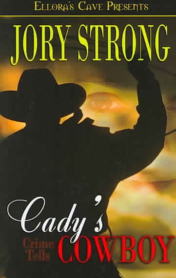 Crime Tells - Cady's Cowboy