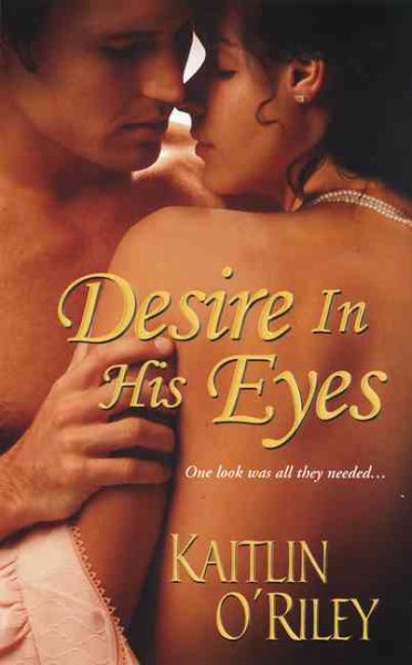 Desire In His Eyes (Zebra Historical Romance) cover