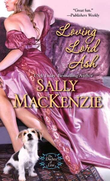 Loving Lord Ash (Duchess of Love) cover