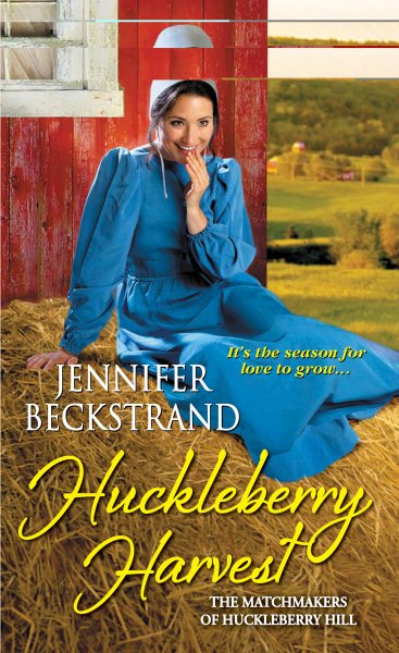 Huckleberry Harvest (The Matchmakers of Huckleberry Hill)