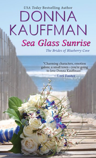 Sea Glass Sunrise (The Brides Of Blueberry Cove)