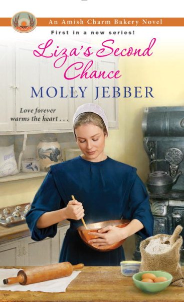 Liza's Second Chance (The Amish Charm Bakery)