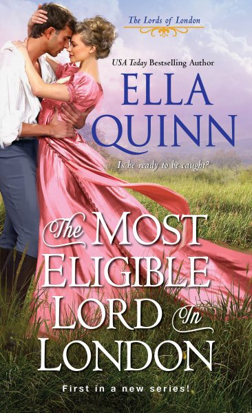The Most Eligible Lord in London (The Lords of London) cover