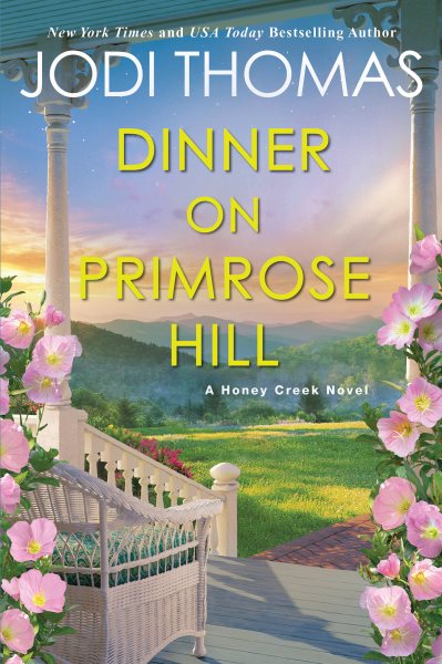 Dinner on Primrose Hill: A Heartwarming Texas Love Story (A Honey Creek Novel) cover