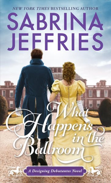 What Happens in the Ballroom (Designing Debutantes) cover