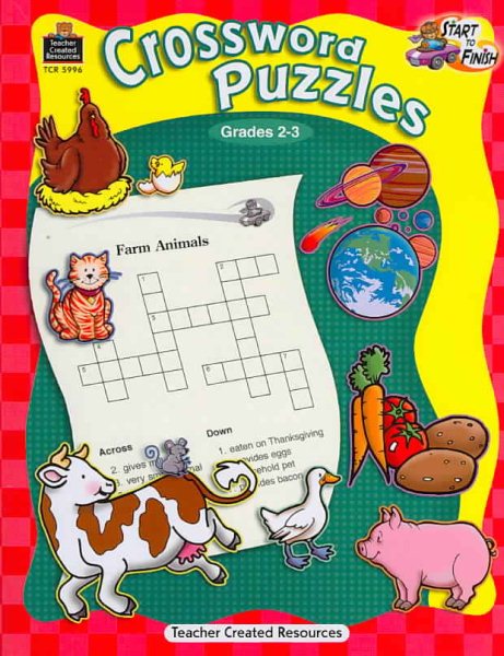 Start to Finish: Crossword Puzzles Grd 2-3 (Start to Finish (Teacher Created Resources))