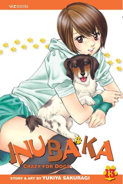 Inubaka: Crazy for Dogs, Vol. 13: Moving Forward (13)