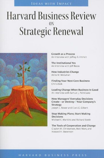 Harvard Business Review on Strategic Renewal (Harvard Business Review Paperback Series)