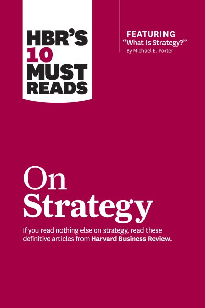 HBR's 10 Must Reads On Strategy cover