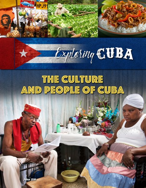 The Culture and People of Cuba (Exploring Cuba) cover