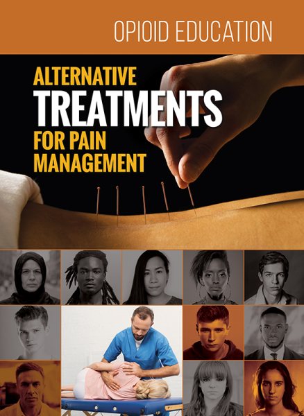 Alternative Treatments for Pain Management (Opioid Education) cover