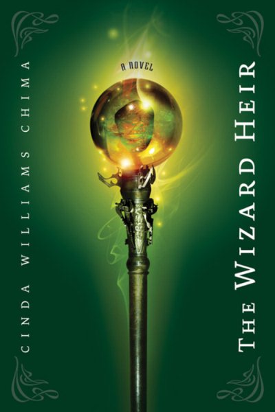 The Wizard Heir (The Heir Chronicles, 2)