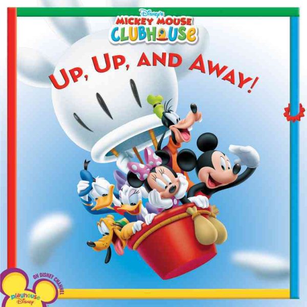 Mickey Mouse Clubhouse: Up, Up, and Away! (Disney's Mickey Mouse Clubhouse (8x8)) cover