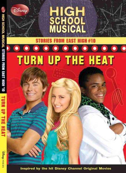 Disney High School Musical: Stories from East High #10: Turn Up the Heat cover