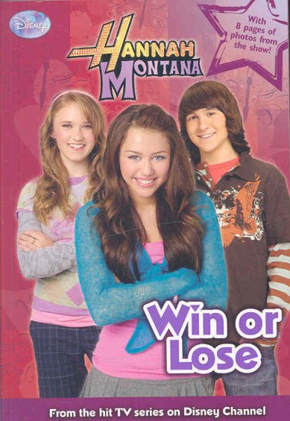 Win or Lose (Hannah Montana #12)