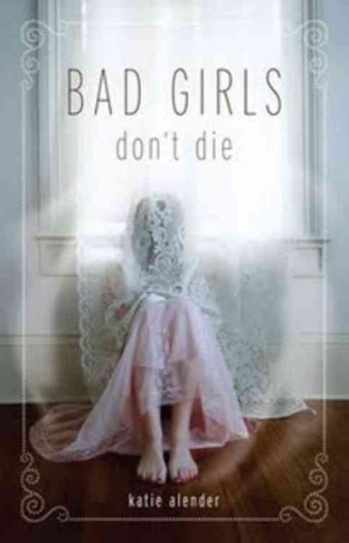 Bad Girls Don't Die (Bad Girls Don't Die, 1) cover