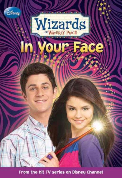 Wizards of Waverly Place #3: In Your Face cover