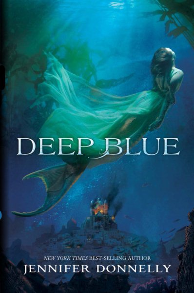 Waterfire Saga, Book One Deep Blue (Waterfire Saga, Book One) (A Waterfire Saga Novel, 1)