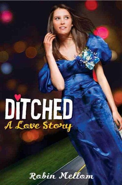 Ditched: A Love Story cover